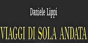 Viaggi di sola andata